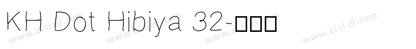 KH Dot Hibiya 32字体转换